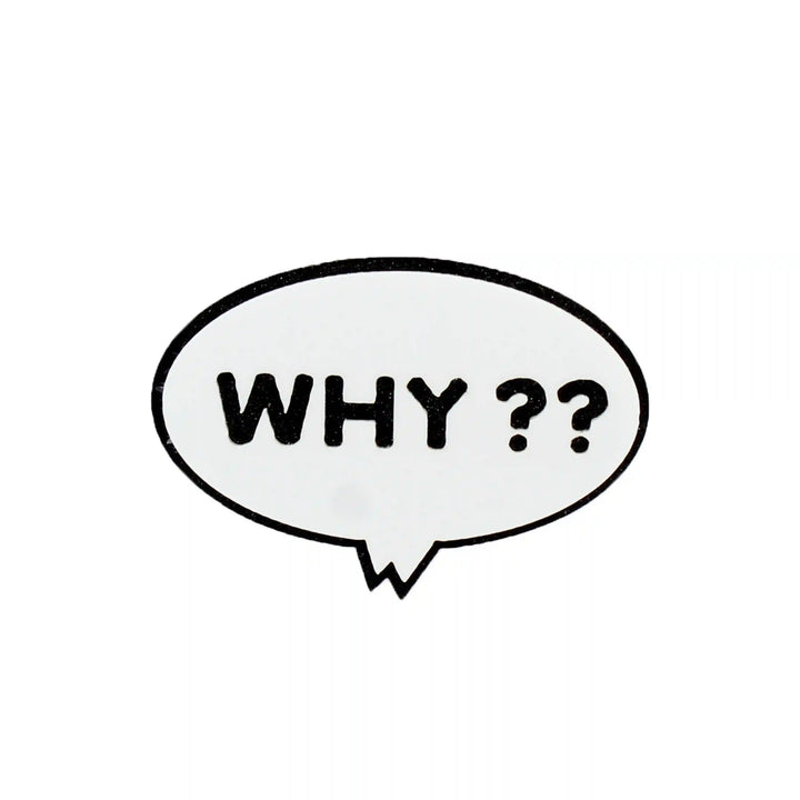WHY??Speech Bubble Brooch