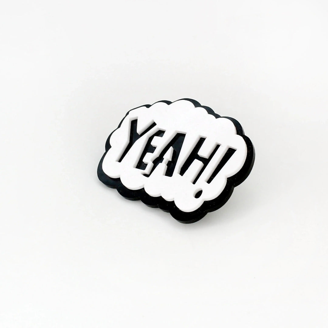 Yeah Message Acrylic Brooch