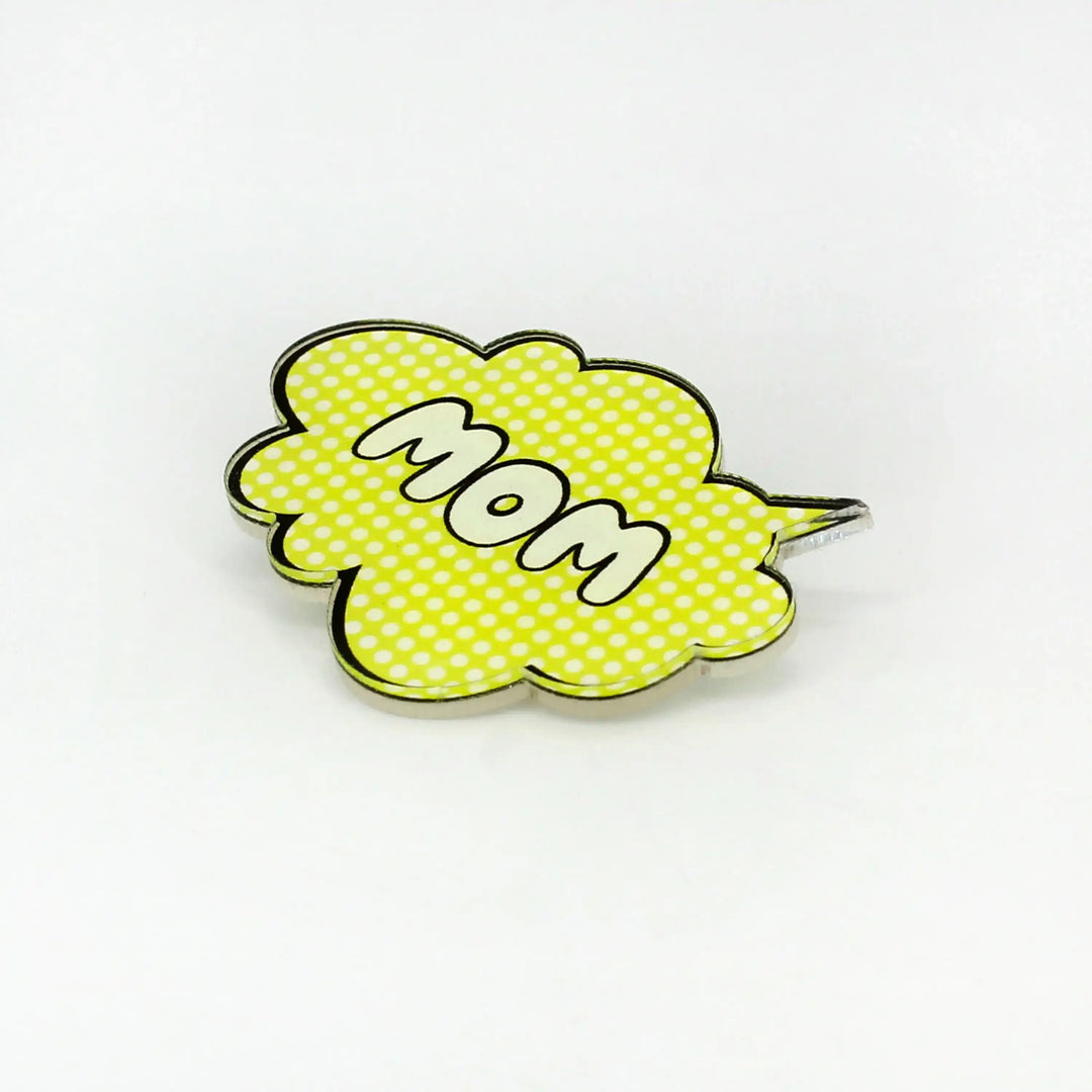 Mom's Love Inspire Acrylic Pin