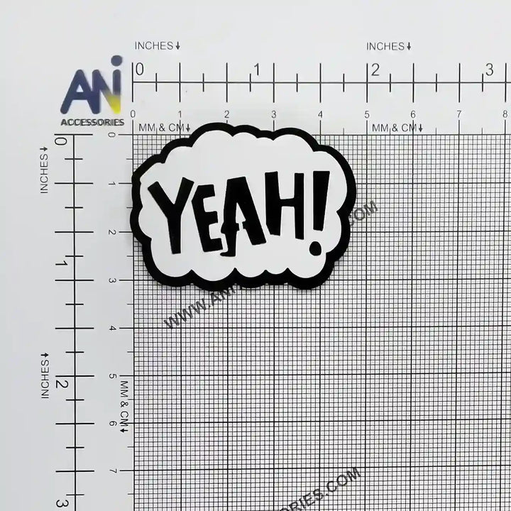 Yeah Message Acrylic Brooch