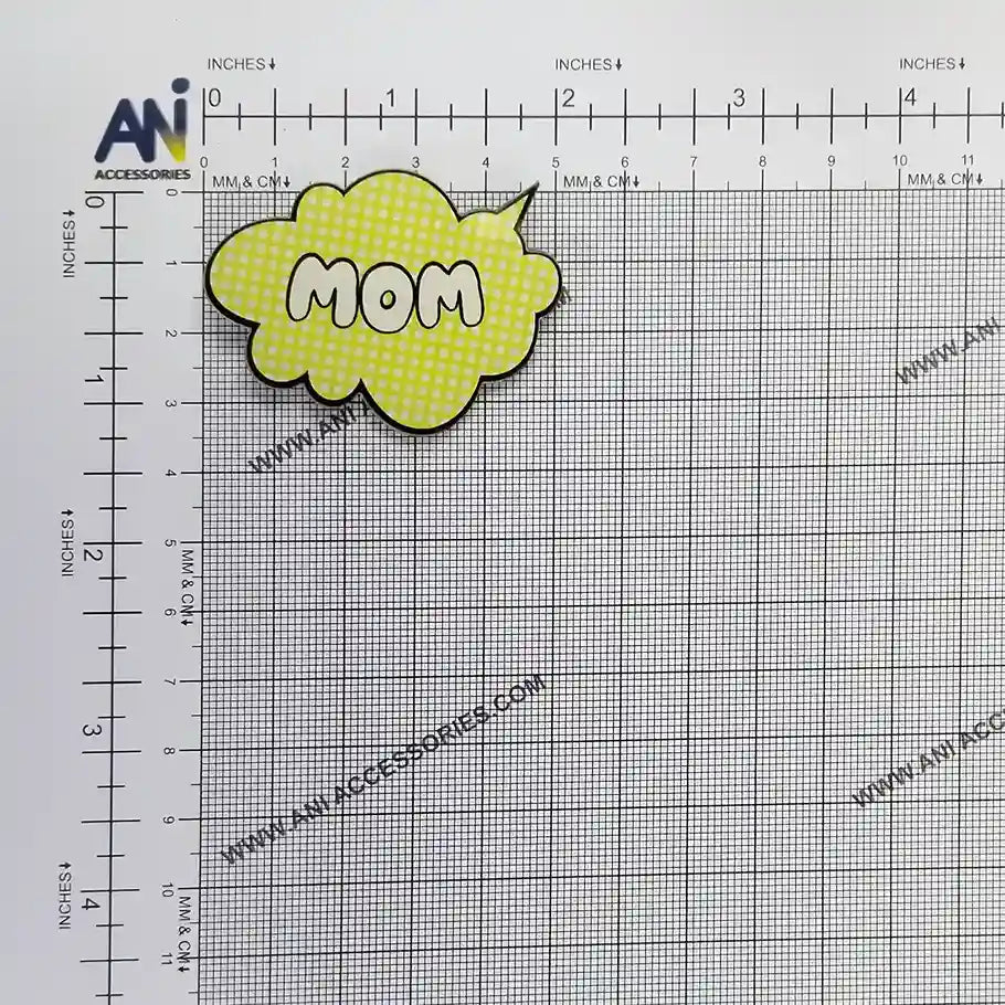 Mom's Love Inspire Acrylic Pin