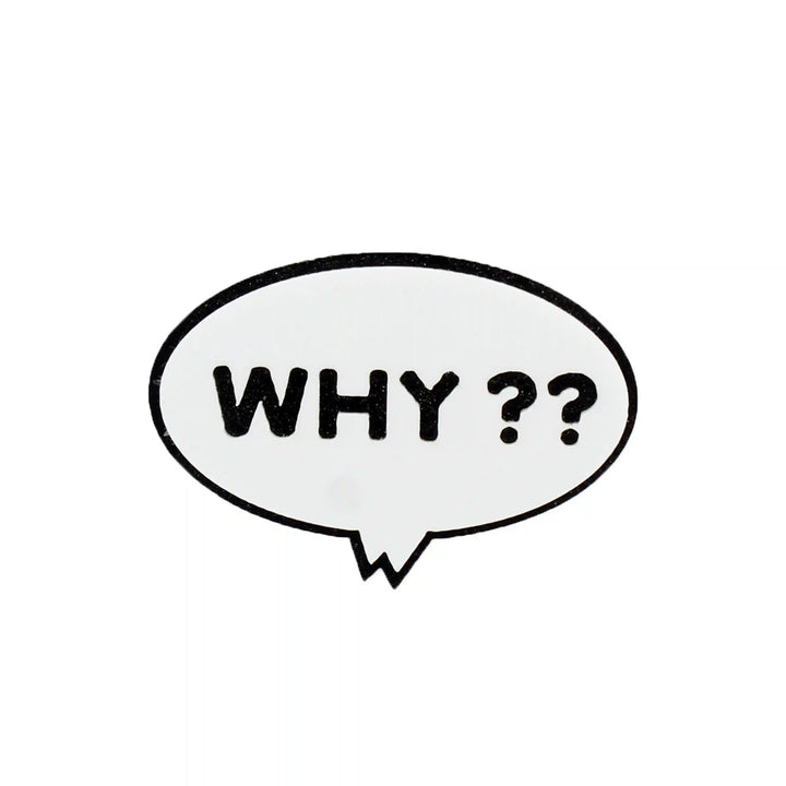 WHY??Speech Bubble Brooch